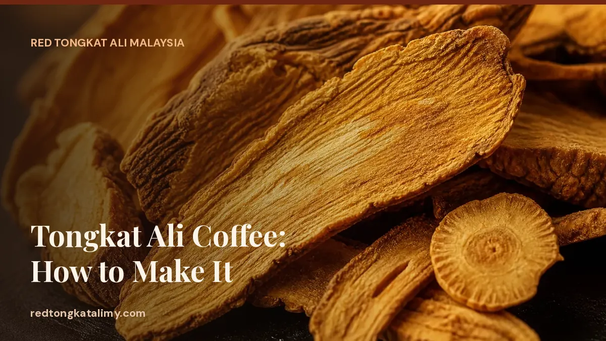 Tongkat Ali root slices and a cup of root tea used to make Tongkat Ali coffee