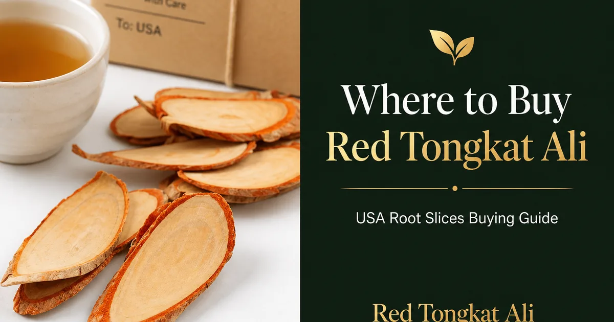 Where to buy Red Tongkat Ali in the USA — root slices buying guide